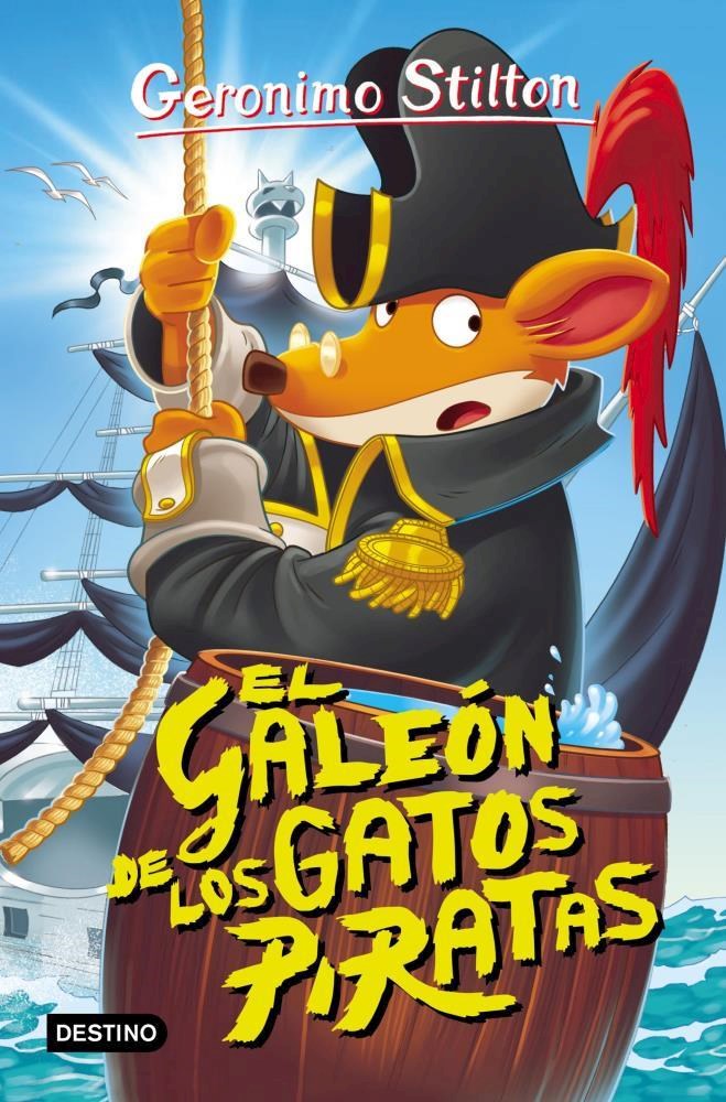 Papel Stilton 7. El Galeon De Los Gatos Piratas