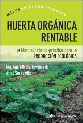 Papel Huerta Organica Rentable.Manual Teorico-Prac