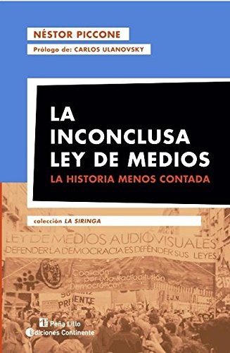 Papel Inconclusa Ley De Medios : La Historia Menos Contada , La