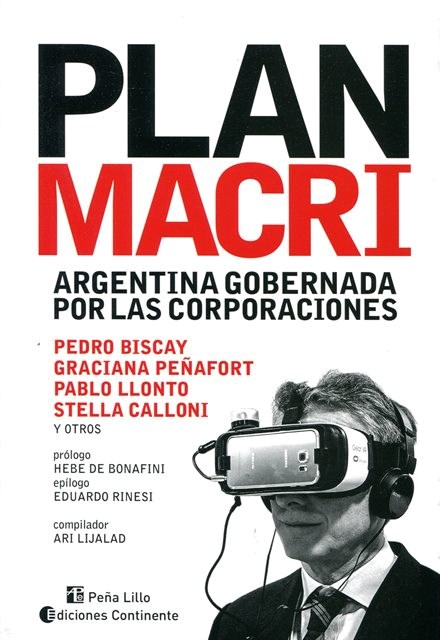Papel Plan Macri : La Argentina Gobernada Por Las Corporaciones , El