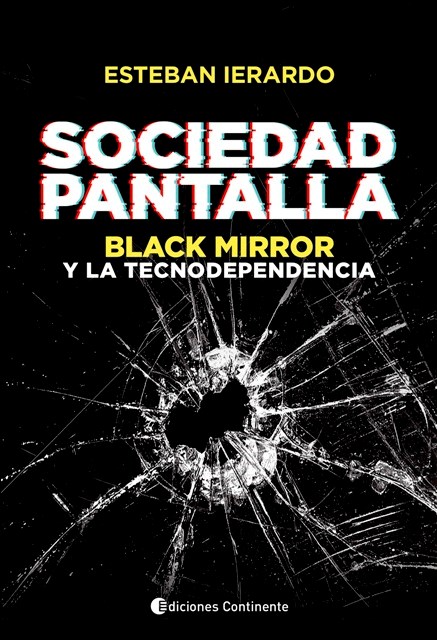 Papel Sociedad Pantalla - Black Mirror Y La Tecnodependencia