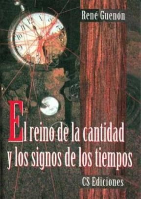Papel Reino De La Cantidad Y Los Signos De Los Tiempos Ed. Nacional, El
