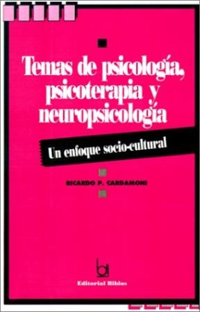  TEMAS DE PSICOLOGIA  PSICOTERAPIA Y NEUROPSICOLOGIA