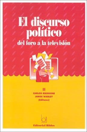  DISCURSO POLITICO DEL FORO A LA TELEVISION  EL