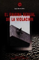  ENIGMA SEXUAL DE LA VIOLACION  EL