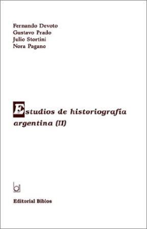  ESTUDIOS DE HISTORIOGRAFIA ARGENTINA II