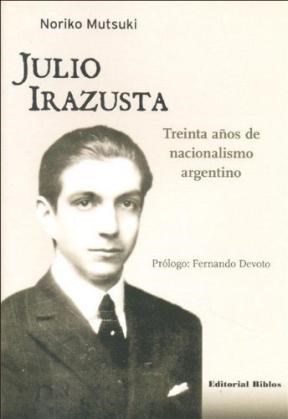  JULIO IRAZUSTA  TREINTA AÑOS DE NACIONALISMO ARGENTINO