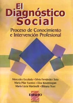  DIAGNOSTICO SOCIAL  EL  PROCESO DE CONOCIMIENTO  INTERVENCIO