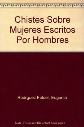 Papel Chistes Sobre Mujeres Escritos Por Hombres