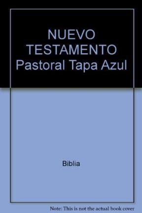 Papel Nuevo Testamento Edicion Pastoral Tapa Celeste