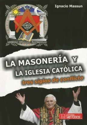 Papel Masoneria Y La Iglesia Catolica , La