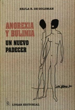 Papel Anorexia Y Bulimia, Un Nuevo Padecer