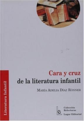  CARA Y CRUZ DE LA LITERATURA INFANTIL
