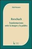 Papel Rorschach. Transformaciones Entre La Imagen Y La Palabra