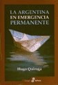  ARGENTINA EN EMERGENCIA PERMANENTE  LA 10 06