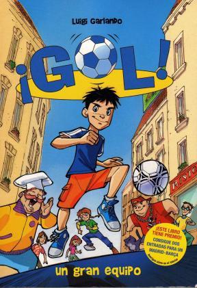 Papel Gol 1. Un Gran Equipo