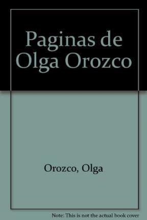  PAGINAS DE OLGA OROZCO