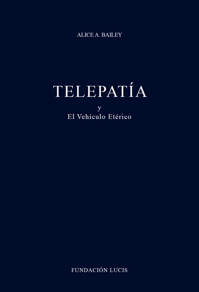 Papel Telepatia Y El Vehiculo Eterico