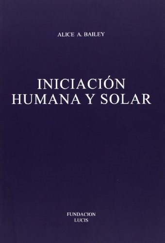 Papel Iniciacion Humana Y Solar Edicion Nacional