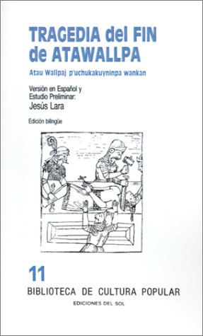 Papel Tragedia Del Fin De Atawallpa(Bilingue)
