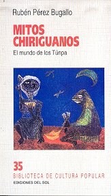 Papel Mitos Chiriguanos El Mundo De Los Tunpa