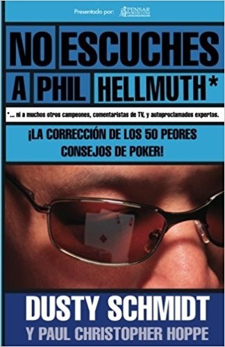 Papel No Escuches A Phil Hellmuth