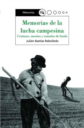 E-book Memorias De La Lucha Campesina