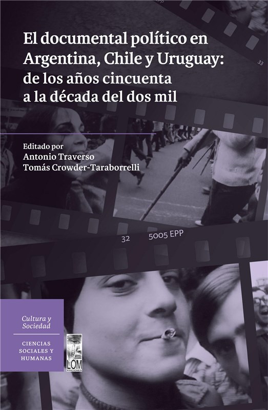 E-book El Documental Político En Argentina, Chile Y Uruguay