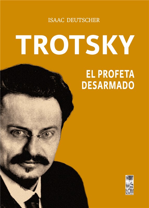 E-book Trotsky, El Profeta Desarmado