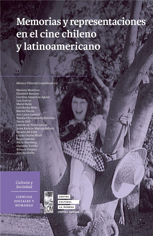 E-book Memorias Y Representaciones En El Cine Chileno Y Latinoamericano