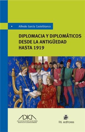 E-book Diplomacia Y Diplomáticos Desde La Antiguedad Hasta 1919