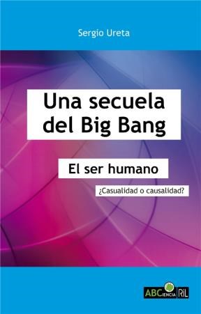 E-book Una Secuela Del Big Bang. El Ser Humano