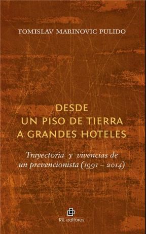 E-book Desde Un Piso De Tierra A Grandes Hoteles