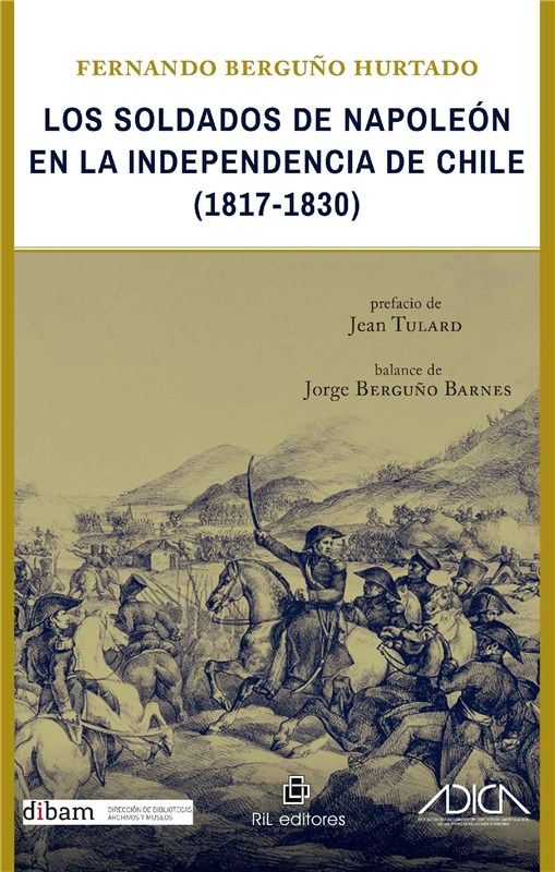 E-book Los Soldados De Napoleón En La Independencia De Chile (1817-1830)