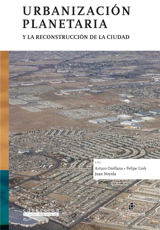 E-book Urbanización Planetaria Y La Reconstrucción De La Ciudad