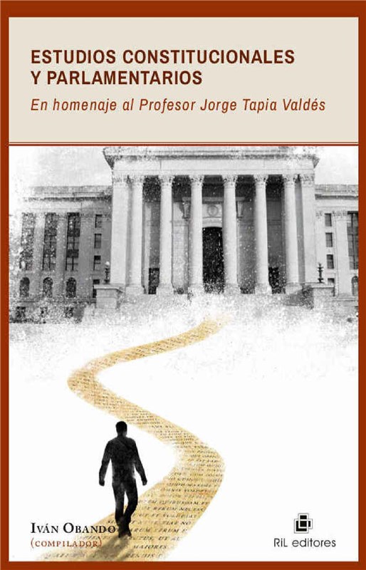 E-book Estudios Constitucionales Y Parlamentarios En Homenaje Al Profesor Jorge Tapia Valdés