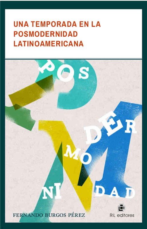 E-book Una Temporada En La Posmodernidad Latinoamericana