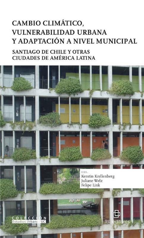 E-book Cambio Climático, Vulnerabilidad Urbana Y Adaptación A Nivel Municipal