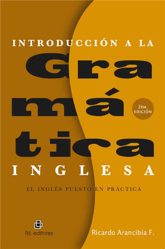 E-book Introducción A La Gramática Inglesa: El Inglés Puesto En Práctica