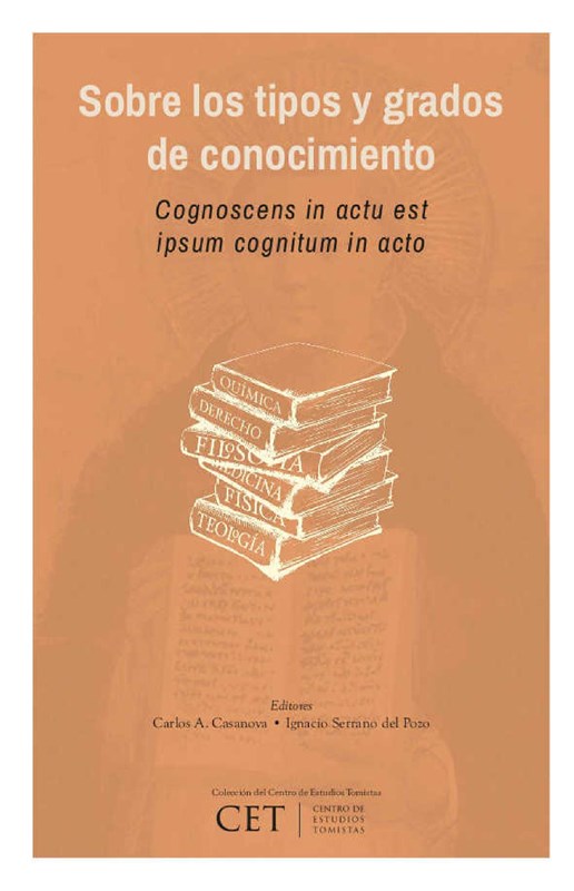 E-book Sobre Los Tipos Y Grados De Conocimiento: Cognoscens In Actu Est Ipsum Cognitum In Actu