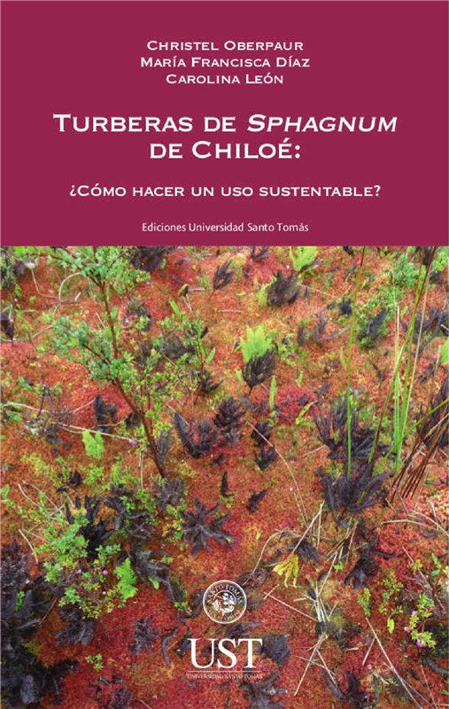 E-book Turberas De Sphagnum De Chiloé: ¿Cómo Hacer Un Uso Sustentable?