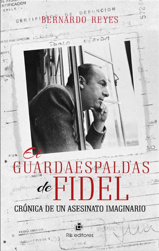 E-book El Guardaespaldas De Fidel: Crónica De Un Asesinato Imaginario