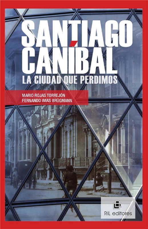 E-book Santiago Caníbal: La Ciudad Que Perdimos