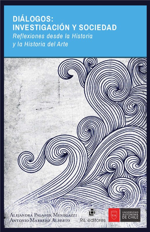 E-book Diálogos: Investigación Y Sociedad. Reflexiones Desde La Historia Del Arte