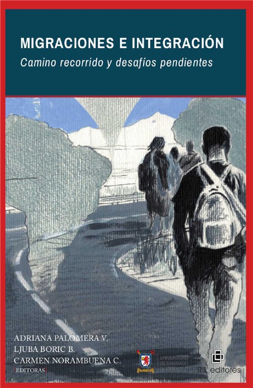 E-book Migraciones E Integración: Camino Recorrido Y Desafíos Pendientes