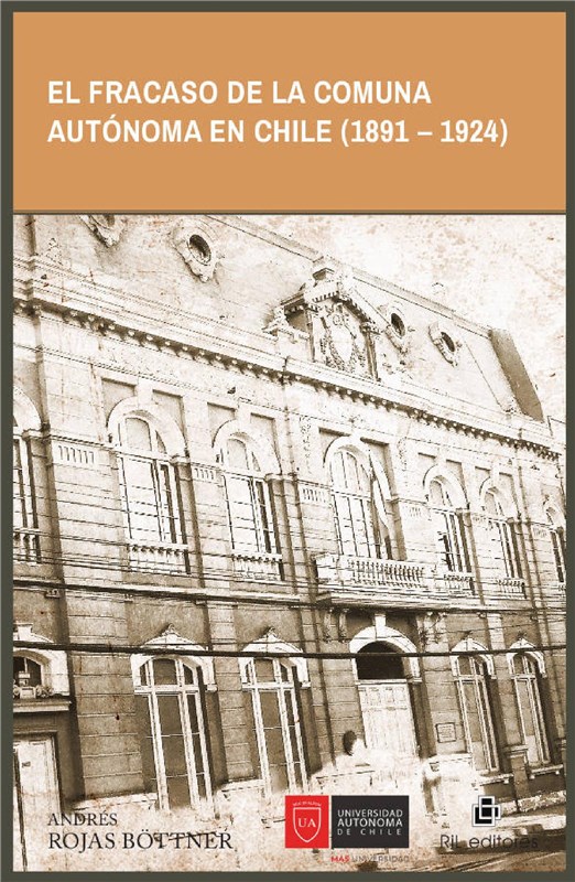 E-book El Fracaso De La Comuna Autónoma En Chile (1891-1924)