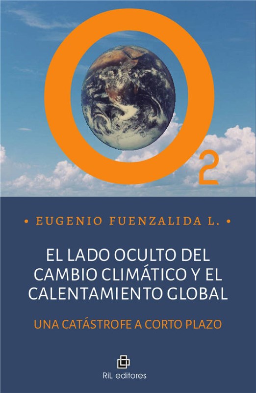 E-book El Lado Oculto Del Cambio Climático Y El Calentamiento Global: Una