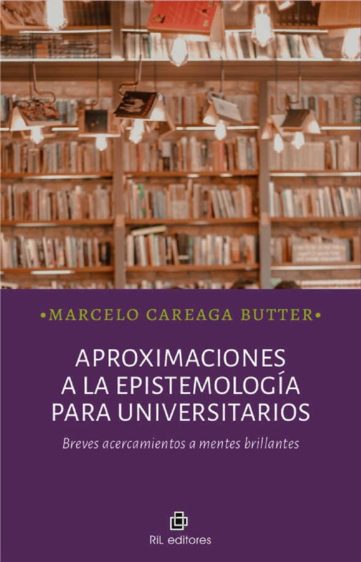 E-book Aproximaciones A La Epistemología Para Universitarios. Breves Acercamientos A Mentes Brillantes