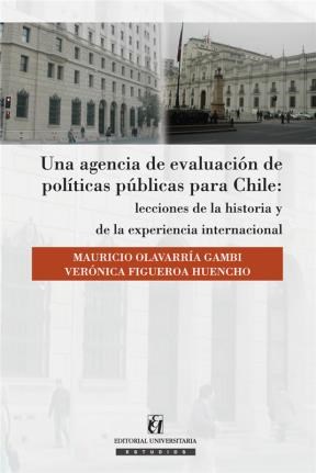E-book Una Agencia De Evaluación De Políticas Públicas Para Chile: