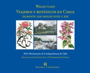 E-book Viajeros Y Botánicos En Chile. Durante Los Siglos Xviii Y Xix